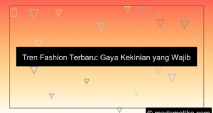 tren fashion terbaru