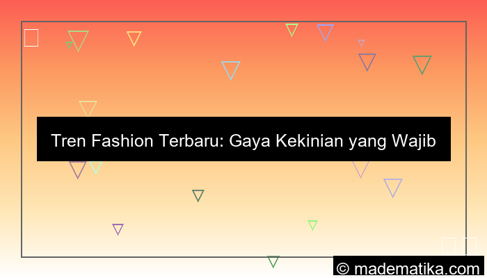 tren fashion terbaru