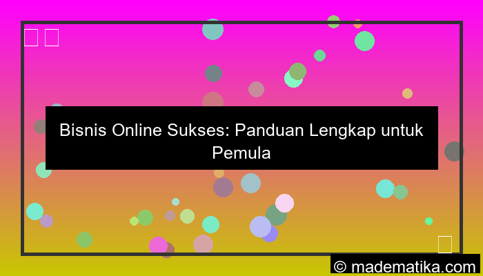 bisnis online sukses
