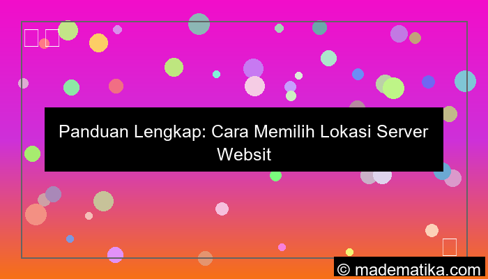 ilustrasi cara memilih lokasi server website
