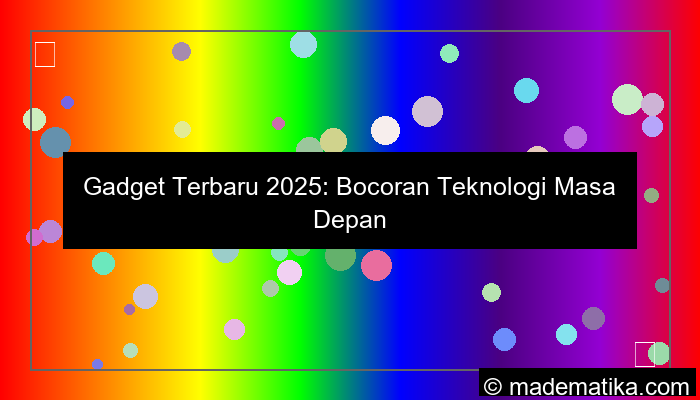gadget terbaru 2025