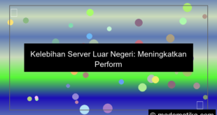 kelebihan menggunakan server luar negeri
