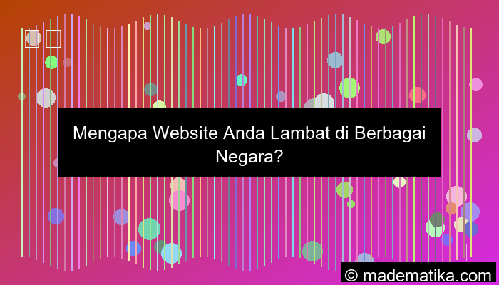 gambar alasan website lambat di beberapa negara