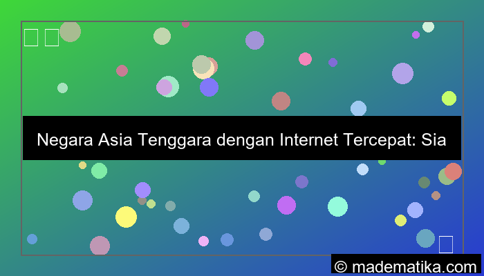 ilustrasi negara asia tenggara dengan internet tercepat